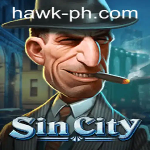 Exploring the Allure of 'SinCity': A Deeper Dive into the Hawk Gaming Experience